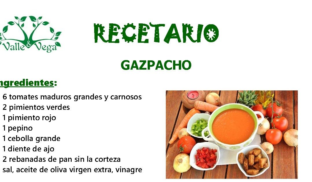 Gazpacho. Recetario Valle y Vega