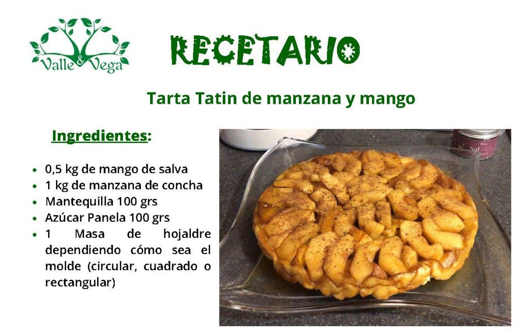 Recetario de temporada de Valle y Vega. Tarta Tatin de manzana y mango