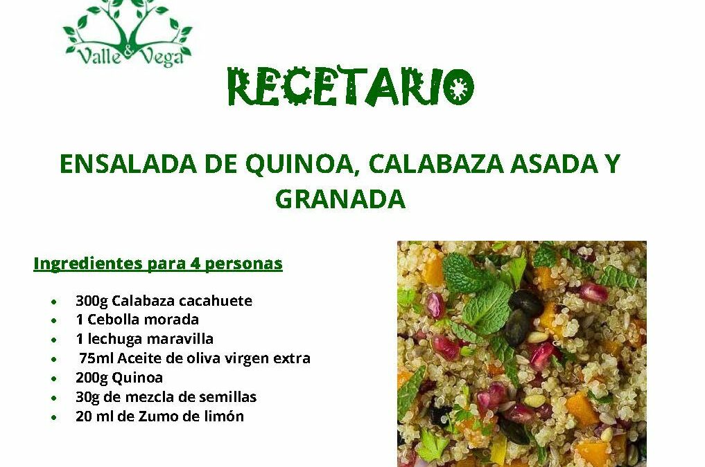 Recetario Valle y Vega. Ensalada de quinoa, calabaza asada y granada 🥗😋