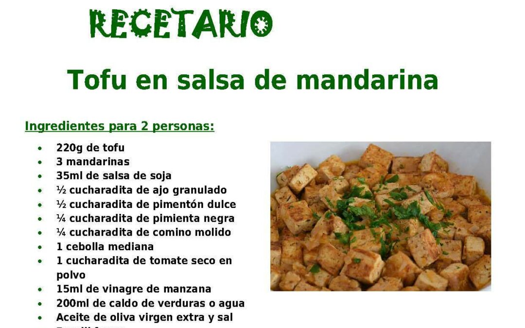 Recetario Valle y Vega. Tofu en salsa de mandarina 🍊🍊🍊