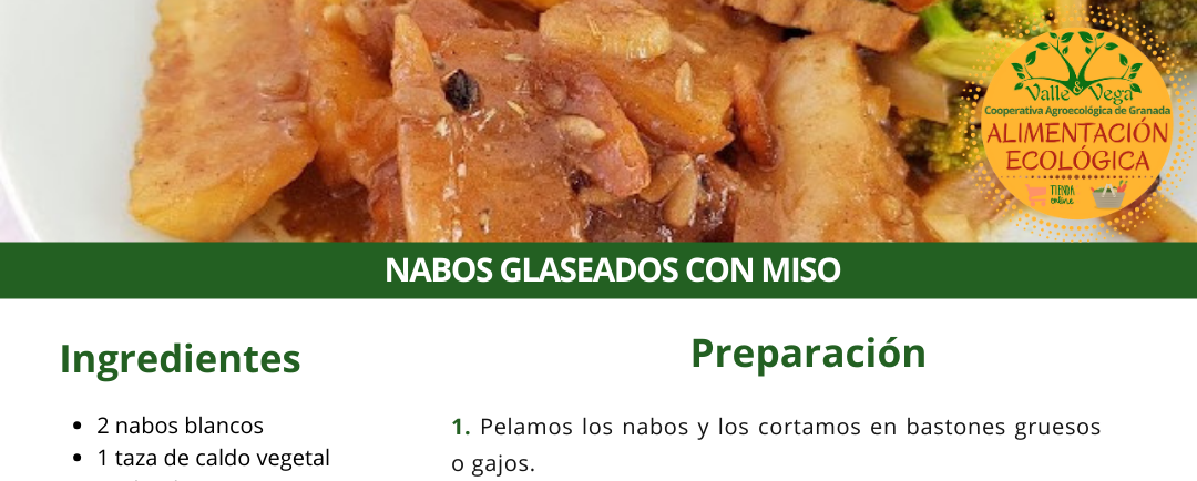 Recetario Valle y Vega. Nabos glaseados con miso 😉