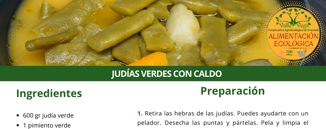 Recetario Valle y Vega. Judías verdes con caldo 💚