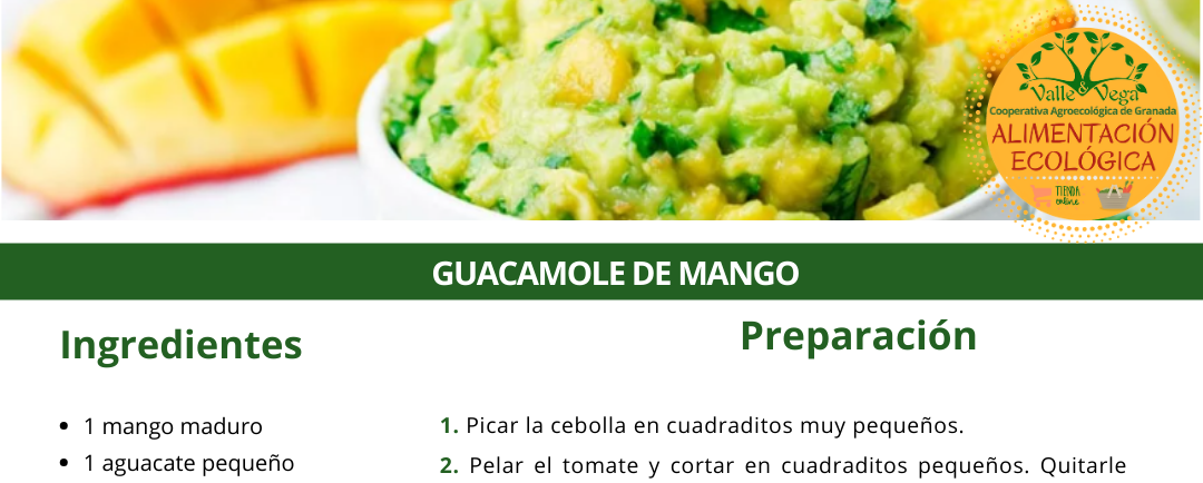 Recetario Valle y Vega. Guacamole de mango 🥭🥑