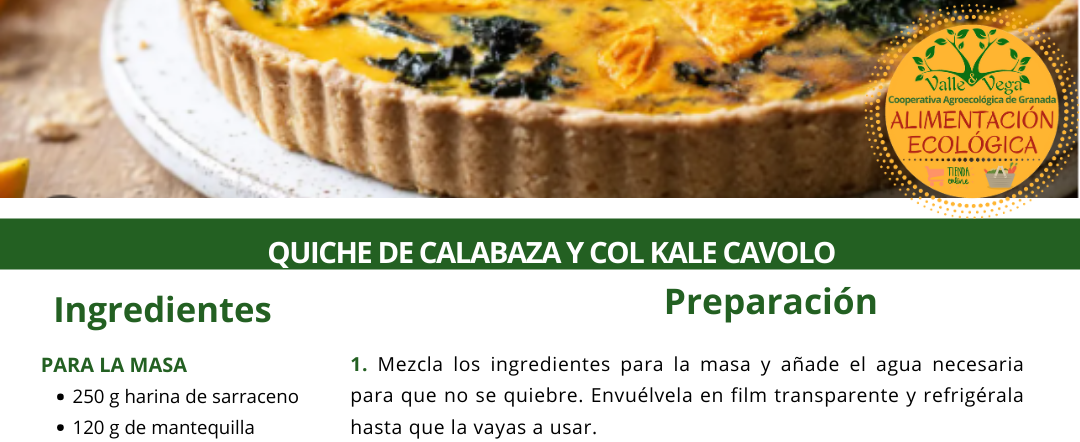 Recetario Valle y Vega. Quiche de calabaza y col kale cavolo 😍