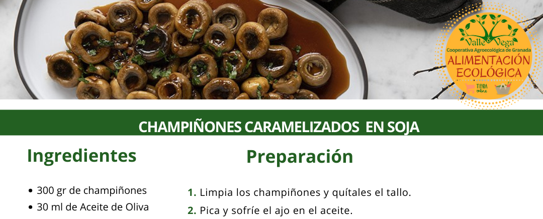 Recetario Valle y Vega. Champiñones caramelizados en soja 🍄