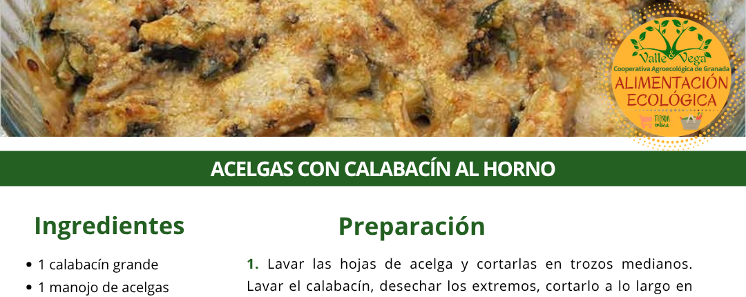 Recetario Valle y Vega. Acelgas con calabacín al horno 💚