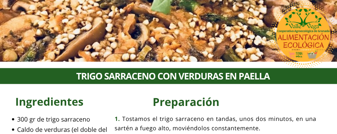 Recetario Valle y Vega. Trigo sarraceno con verduras en paella 🥘